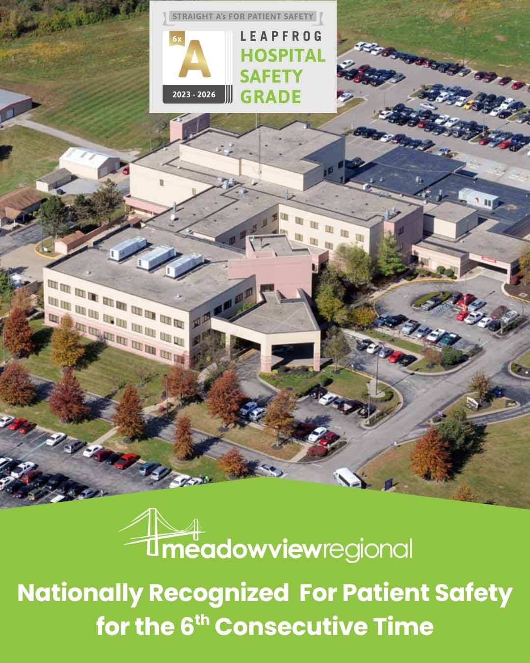 Meadowview Regional Medical Center Earns Sixth Consecutive ‘A’ Hospital Safety Grade from The Leapfrog Group